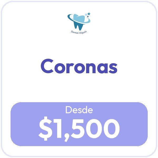 Tipos de coronas: metal-porcelana $2,500.00, metálica $1,500.00, Zirconia $5,000.00